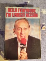 Hello Everybody, I&#39;m Lindsey Nelson by Lindsey Nelson (1st Ed HC/DJ 1985) - £11.55 GBP