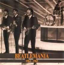 The Beatles Rare Outtakes Beatlemania 1964-1965 Previously Unrelease - $20.00