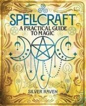Spellcraft: A Practical Guide to Magic - $14.84