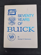 Seventy Years of Buick by George H. Dammann Hardback 1973 Crestline Publ... - $12.82