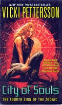 City of Souls (The Fourth Sign of the Zodiac) by Vicki Pettersson / 2009 PB - £0.90 GBP