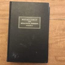 Mechanical Metallurgy by George Dieter 1961 Metallurgical Engineering Se... - $13.50