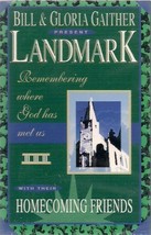 Bill &amp; Gloria Gaither Present: Landmark [Audio Cassette] Bill Gaither; Gloria Ga - £11.01 GBP