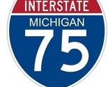 I 75 Interstate 75 Michigan Sticker Decal Highway Sign Road Sign R8250 - $1.95+