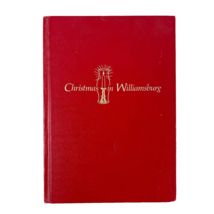 Christmas In Colonial Williamsburg VA Vintage Hardcover Book 1970 Lewis Young - £15.34 GBP