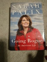 Going Rogue, An American Life By Sarah Palin - £4.70 GBP