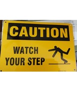 Caution Watch Your Step Sign, 7&quot; x 10&quot; Metal, 4 Drilled Holes, New - $13.53 CAD