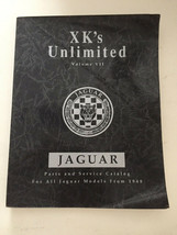 XK&#39;s Unlimited Jaguar Parts and Service Catalog Volume VII - £11.65 GBP