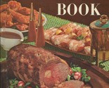 Better Homes and Gardens Meat Cook Book [Hardcover] the Editors of Bette... - $2.93