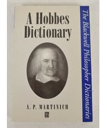 A Hobbes Dictionary A P Martinich 1995 Blackwell - $39.60