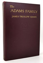 James Truslow Adams The Adams Family 1st Edition 1st Printing - $91.19