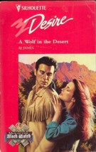 Wolf In The Desert (Men Of The Black Watch) (Silhouette Desire) James, BJ - £1.99 GBP
