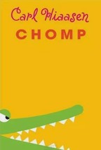 Chomp by Hiaasen, Carl, Hardcover Previously Owned VERY GOOD CONDITION - $264.47 MXN