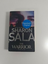 The Warrior by sharon Sala 2009 paperback fiction novel - £4.59 GBP