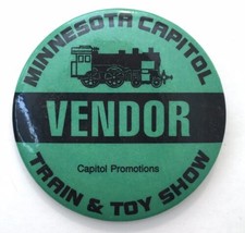Minnesota Capitol Train &amp; Toy Show Vendor Button Pin Green Black 2.25&quot; - $12.00