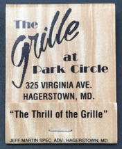 The Grille at Park Circle Restaurant Matchbook Hagerstown MD Full 20 Uns... - £9.41 GBP