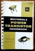 1961 Vintage Motorola Power Transistor Handbook 1st Ed [Hardcover] Unknown - £197.01 GBP