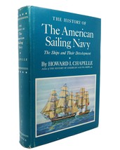 Howard I. Chapelle The American Sailing Navy : The Ships And Their Development - £52.66 GBP