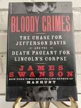Bloody Crimes: The Chase for Jeff by James Swanson (2010, Hardcover, Ex-Library) - £8.17 GBP