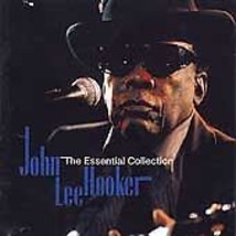 John Lee Hooker : The Essential Collection CD (1997) Pre-Owned - £11.94 GBP