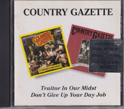 Traitor in Our Midst / Don&#39;t Give Up Your Day Job by Country Gazette (CD, 1996) - £20.04 GBP