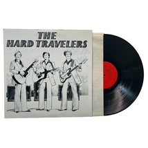 The Hard Travelers LP Christian Country Private Press SIGNED Lubbock College - £17.99 GBP