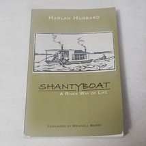 Shantyboat A River Way of Life by Harlan Hubbard Paperback Water Damaged... - £10.34 GBP