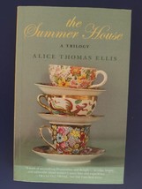 The Summer House: a Trilogy by Alice Thomas Ellis (2013, Trade Paperback) - £3.94 GBP