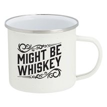 Live It Up! Party Supplies Enamel Camping Coffee Mug Might Be Whiskey Large Tin  - £12.79 GBP