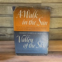 Vintage A Walk In The Sun-Brown &amp; “Valley Of The Sky” Skidmore Brown 1944 Book - £11.08 GBP
