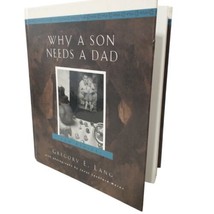 Why a Son Needs a Dad Book 100 Reasons 2003 Gregory Lang Hardcover Illus... - £3.55 GBP