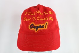 Vtg 80s Distressed I Don&#39;t Have To Be Dead To Donate My Organ Trucker Hat USA - £19.42 GBP