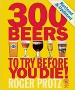 300 Beers to Try Before You Die! Roger Protz - £11.64 GBP