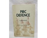 1975 Pirc Defence G. Friedstein Chess Book - $39.59
