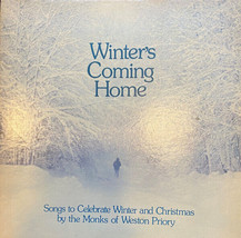 The Monks Of Weston Priory - Winter&#39;s Coming Home (LP) (VG) - £5.20 GBP