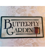 Primitive Butterfly Garden Wooden Sign / Plaque 5&quot; x 10&quot; - $7.92