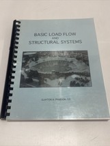 Basic Load Flow and Structural Systems Flexi Bound Textbook Clayton A Pharaoh - £109.50 GBP