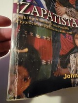 Zapatistas!: Making Another World Possible - Chronicles of Resistance 2000-2006 - £10.67 GBP