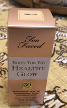 Too Faced Born This Way Healthy Glow Spf 30 Moisturizing VANILLA authentic - $28.70