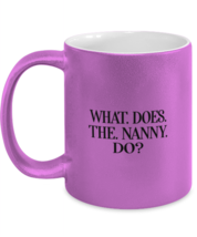 Funny Mugs What Does The Nanny Do Pink-M-Mug  - £14.80 GBP