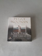 John Paul the Great : Remembering a Spiritual Father by Peggy Noonan (2005, CD) - £7.76 GBP