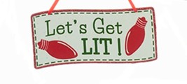Kurt S. Adler Metal Wavy Naughty Sign Christmas Holiday Ornament &quot;Let&#39;s Get Lit&quot; - £4.59 GBP