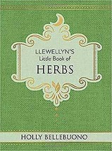 Llewellyn&#39;s Little Book Herbs (hc) By Holly Bellebuono - $27.99