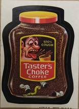 c 1974/ 6th S TOPPS WACKY sticker Taster&#39;s Choke Coffee 100% Cough - $35.76 MXN