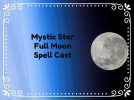  Full Moon Spell Cast Mon March 25, 2024 Customized Love Spell 7 Wishes - $77.00