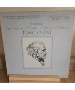 TOSCANINI-RESPIGHI-FOUNTAINS of ROME-ORIGINAL RCA VICTOR RED SEAL LME-24... - $12.34