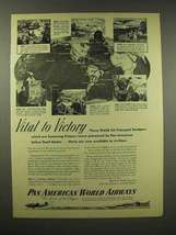 1944 Pan American Airways Ad - Vital to Victory - £14.78 GBP