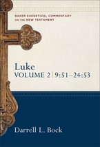 Luke 9:51-24:53 (Baker Exegetical Commentary on the New Testament) [Hard... - $47.51