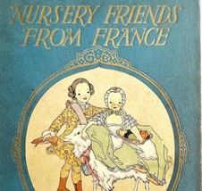 Nursery Friends From France 1927 HC Illustrated Travelship Childrens Book BKBX16 - £47.25 GBP