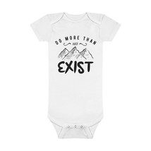 100% Organic Cotton Baby Bodysuit - &#39;Do More Than Just Exist&#39; - Soft and Expanda - £19.58 GBP